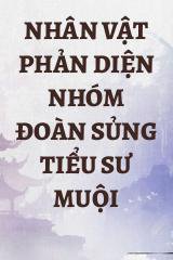 Nhân Vật Phản Diện Nhóm Đoàn Sủng Tiểu Sư Muội