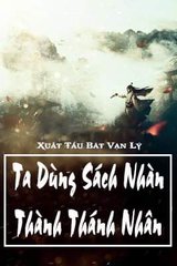 Ta Dùng Sách Nhàn Thành Thánh Nhân