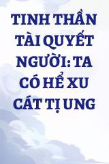 Tinh Thần Tài Quyết Người: Ta Có hể Xu Cát Tị ung