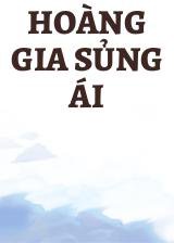 Hoàng Gia Sủng Ái