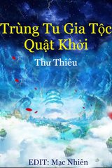 Trùng Tu Gia Tộc Quật Khởi (Bản Dịch)