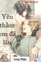 Yêu Thầm Em Đã Lâu