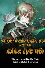 Ta mỗi ngày nhận được một loại năng lực mới (Dịch)