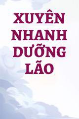 Xuyên Nhanh Dưỡng Lão