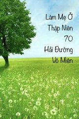 Làm Mẹ Ở Thập Niên 70