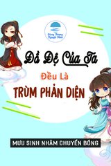 Đồ Đệ Của Ta Đều Là Trùm Phản Diện (Dịch Full)