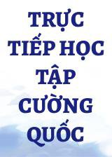 Trực Tiếp Học Tập Cường Quốc