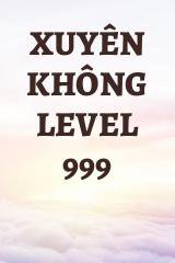 Xuyên Không Level 999