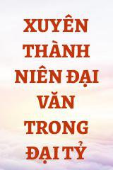 Xuyên Thành Niên Đại Văn Trong Đại Tỷ