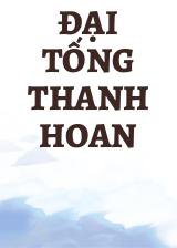 Đại Tống Thanh Hoan