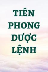 Tiên Phong Dược Lệnh