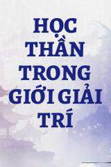 Học Thần Trong Giới Giải Trí