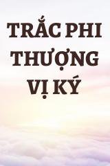 Trắc Phi Thượng Vị Ký