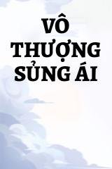 Vô Thượng Sủng Ái