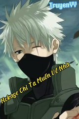 Hokage: Ta muốn về nhà