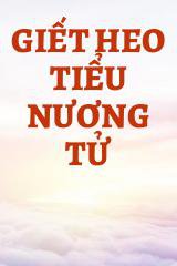 Giết Heo Tiểu Nương Tử