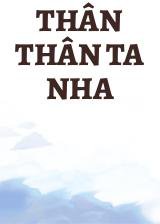 Thân Thân Ta Nha