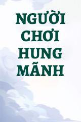 Người Chơi Hung Mãnh