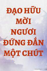 Đạo Hữu Mời Ngươi Đứng Đắn Một Chút