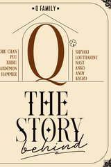 Q - The Story Behind