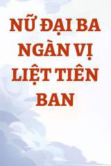 Nữ Đại Ba Ngàn Vị Liệt Tiên Ban