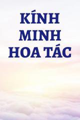 Kính Minh Hoa Tác