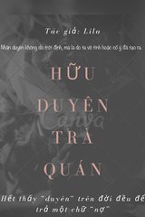 [Trọng sinh, linh dị] HỮU DUYÊN TRÀ QUÁN