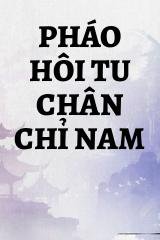 Pháo Hôi Tu Chân Chỉ Nam