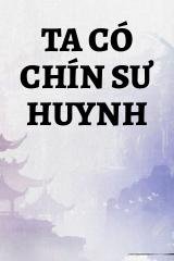 Ta Có Chín Sư Huynh