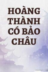 Hoàng Thành Có Bảo Châu