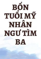 Bốn Tuổi Mỹ Nhân Ngư Tìm Ba