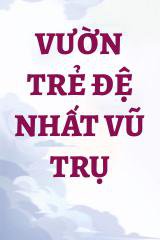 Vườn Trẻ Đệ Nhất Vũ Trụ