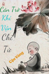 Cản Trở Khí Vận Chi Tử