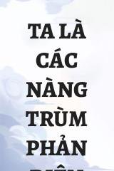 Ta Là Các Nàng Trùm Phản Diện