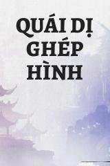 Quái Dị Ghép Hình