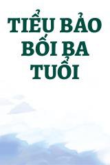 Tiểu Bảo Bối Ba Tuổi