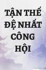 Tận Thế Đệ Nhất Công Hội