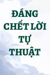 Đáng Chết Lời Tự Thuật