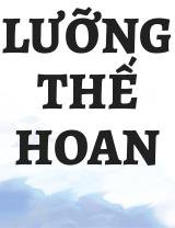 Lưỡng Thế Hoan