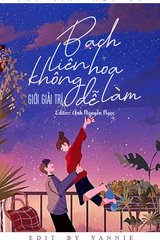 [Giới Giải Trí] Bạch Liên Hoa Không Dễ Làm