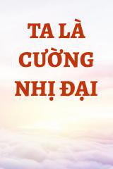 Ta Là Cường Nhị Đại