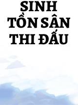 Sinh Tồn Sân Thi Đấu