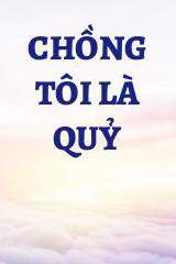 Chồng Tôi Là Quỷ