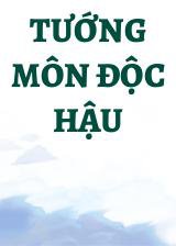 Tướng Môn Độc Hậu