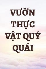 Vườn Thực Vật Quỷ Quái