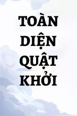 Toàn Diện Quật Khởi