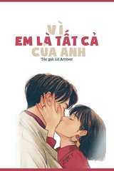 Vì em là tất cả của anh