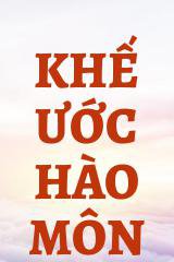 Khế Ước Hào Môn