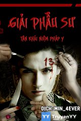 Giải Phẫu Sư: Tân Khái Niệm Pháp Y (Dịch)