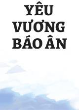 Yêu Vương Báo Ân